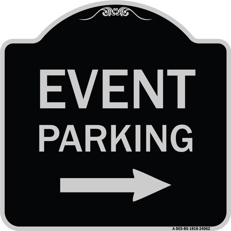 Signmission Event Parking W/ Left Right Arrow Heavy-Gauge Aluminum Architectural Sign, 18" x 18", BS-1818-24062 A-DES-BS-1818-24062